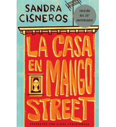 La Casa En Mango Street By Sandra Cisneros