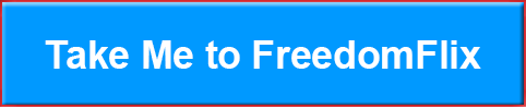 Take Me to FreedomFlix