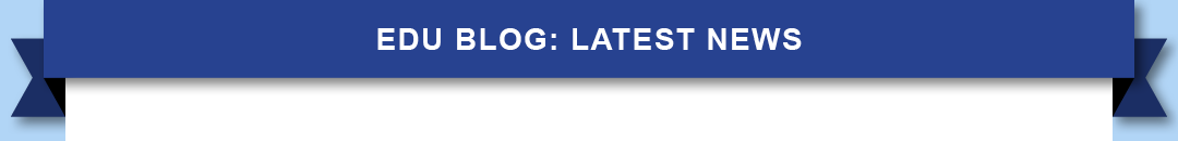 EDU Blog: Latest News