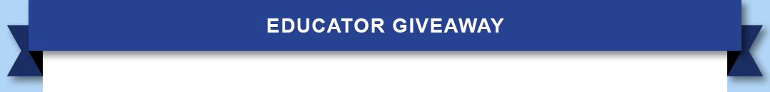 Educator Giveaway