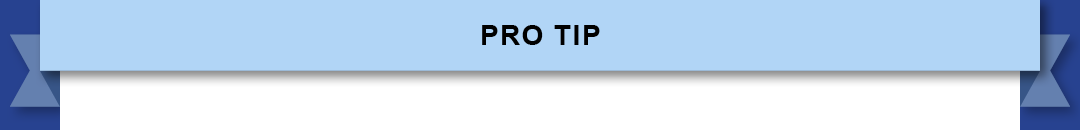 Pro Tip