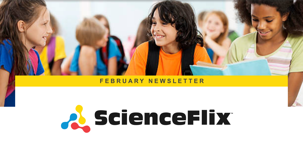 ScienceFlix monthly newsletter