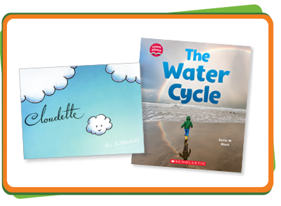 Cloudette / The Water Cycle