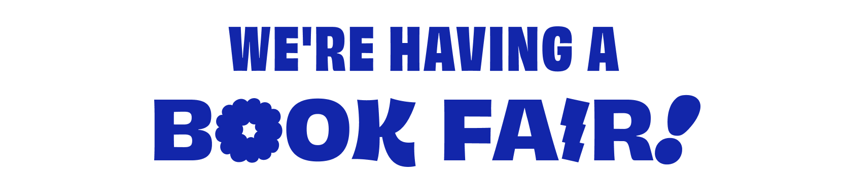 We're having a Book Fair!
