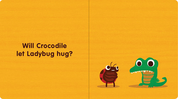 Will Ladybug Hug? Will Ladybug Hug?