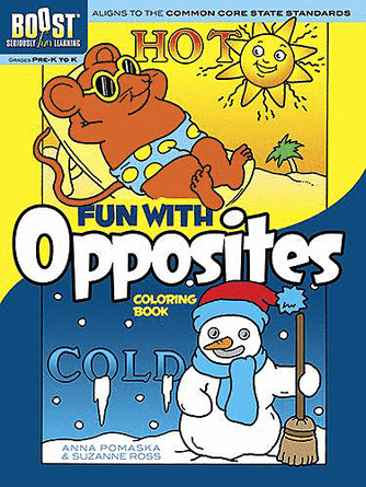 BOOST Fun with Opposites Coloring Book BOOST Fun with Opposites Coloring Book