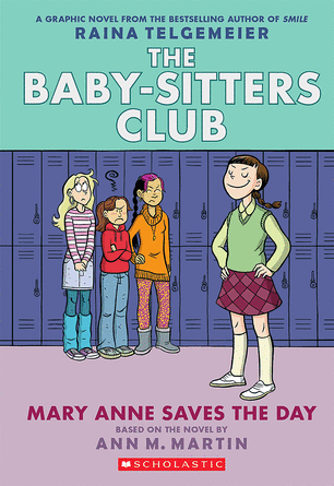 The Baby-Sitters Club Graphix #3: Mary Anne Saves the Day (Full-Color Edition)