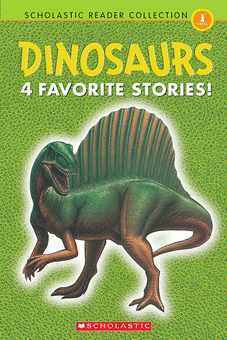 Scholastic Reader Level 1: Reader Collection: Dinosaurs by Grace ...