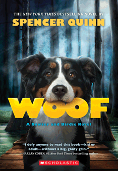 Woof: A Bowser and Birdie Novel Woof: A Bowser and Birdie Novel