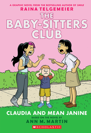 The Baby-Sitters Club Graphix #4: Claudia and Mean Janine (Full-Color Edition)