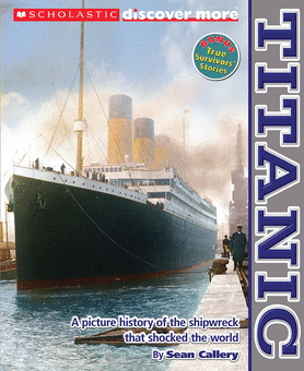 Scholastic Discover More Titanic By Sean Callery Hardcover Book The Parent Store