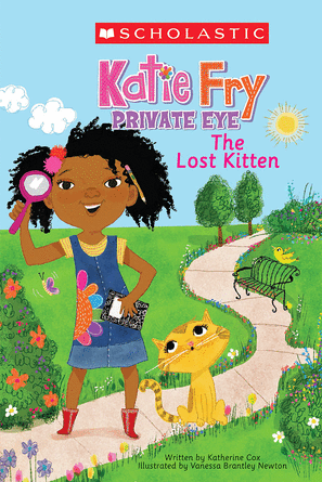 Scholastic Reader Level 2: Katie Fry, Private Eye #1: The Lost Kitten Scholastic Reader Level 2: Katie Fry, Private Eye #1: The Lost Kitten