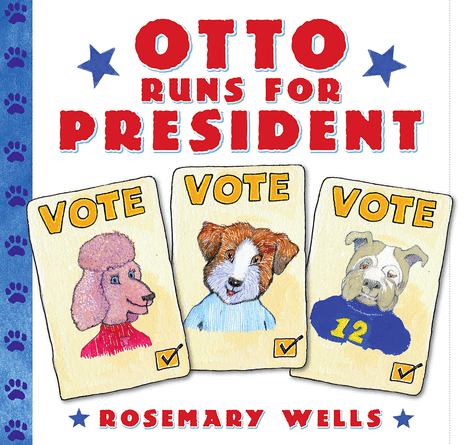 Otto Runs for President Otto Runs for President