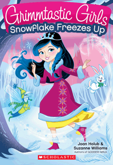 Grimmtastic Girls 7 Snowflake Freezes Up By Joan Holub Suzanne Williams Paperback Book The