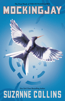 The Hunger Games #3: Mockingjay The Hunger Games #3: Mockingjay