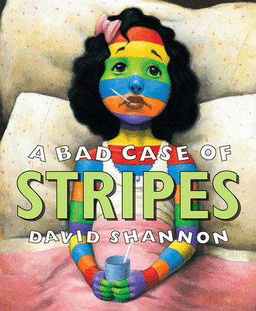 A Bad Case of Stripes A Bad Case of Stripes