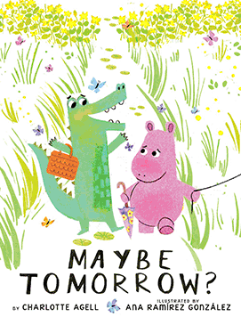 Maybe Tomorrow? Maybe Tomorrow?