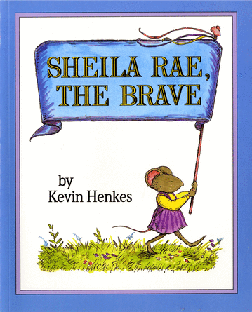 Sheila Rae, the Brave Sheila Rae, the Brave