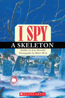 Scholastic Reader Level 1 I Spy A Skeleton By Jean