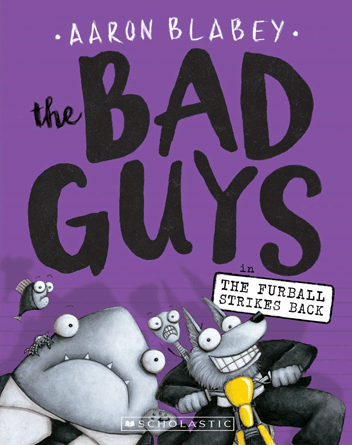 the bad guys in the furball strikes back aaron blabey the bad guys in the furball strikes back aaron blabey