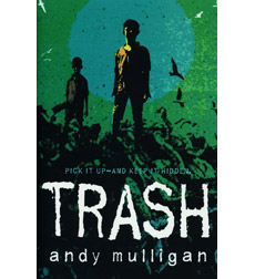 Trash by Andy Mulligan