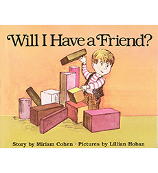 Will I Have A Friend? Will I Have A Friend?