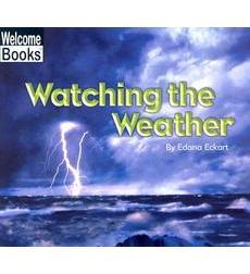 Welcome Books Watching Nature Watching The Weather By Edana Eckart