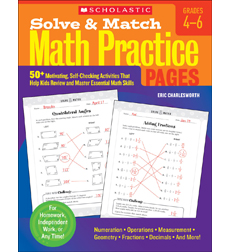 Solve & Match Math Practice Pages: Grades 4-6 Solve & Match Math Practice Pages: Grades 4-6