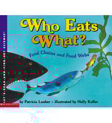 Let's-Read-and-Find-Out Science: Who Eats What? Let's-Read-and-Find-Out Science: Who Eats What?