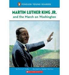 Martin Luther King, Jr. and the March on Washington by Frances E. Ruffin