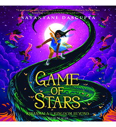 Game of Stars by Sayantani DasGupta