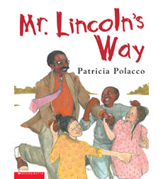 Mr. Lincoln's Way Mr. Lincoln's Way
