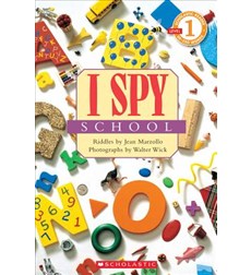 Scholastic Reader!® Level 1—I Spy: I Spy™ School Scholastic Reader!® Level 1—I Spy: I Spy™ School