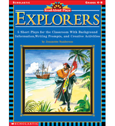 Read-Aloud Plays: Explorers Read-Aloud Plays: Explorers