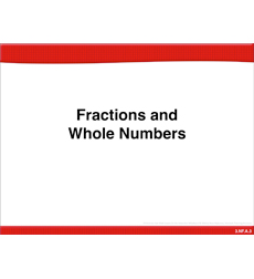 Fractions and Whole Numbers: Math Lesson Fractions and Whole Numbers: Math Lesson