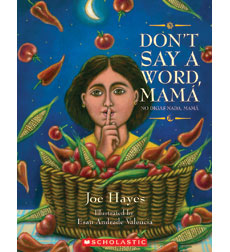 Don't Say a Word, Mama / No digas nada, Mamá Don't Say a Word, Mama / No digas nada, Mamá