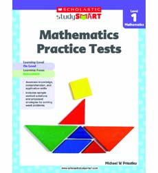 Scholastic Study Smart Mathematics Practice Tests Level 1 Scholastic Study Smart Mathematics Practice Tests Level 1