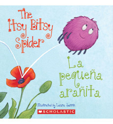 Cuddle Time Nursery Rhymes: The Itsy Bitsy Spider / La pequeña arañita Cuddle Time Nursery Rhymes: The Itsy Bitsy Spider / La pequeña arañita