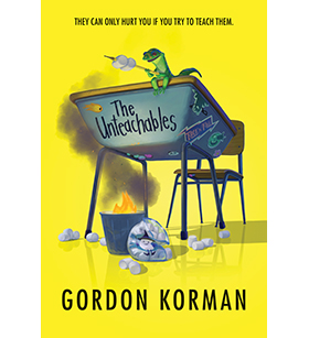 the unteachables by gordon korman the unteachables by gordon korman