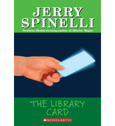 The Library Card By Jerry Spinelli The Library Card By Jerry Spinelli