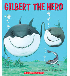 Gilbert the Hero Gilbert the Hero