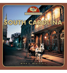 From Sea to Shining Sea: South Carolina From Sea to Shining Sea: South Carolina