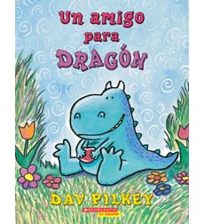 Dragon: Un amigo para Dragón Dragon: Un amigo para Dragón