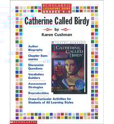 Literature Guide: Catherine, Called Birdy Literature Guide: Catherine, Called Birdy