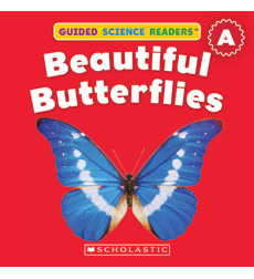 Guided Science Readers: Animals-Level A: Beautiful Butterflies Guided Science Readers: Animals-Level A: Beautiful Butterflies