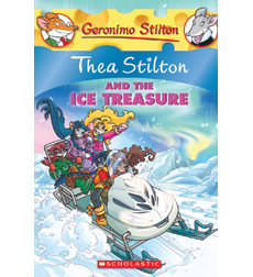 Geronimo Stilton-Thea Stilton: Thea Stilton and the Ice Treasure Geronimo Stilton-Thea Stilton: Thea Stilton and the Ice Treasure
