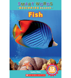 Smart Words Beginning Reader: Fish Smart Words Beginning Reader: Fish