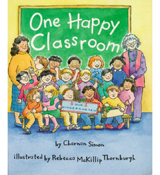 Rookie Reader-GR Level D: One Happy Classroom Rookie Reader-GR Level D: One Happy Classroom