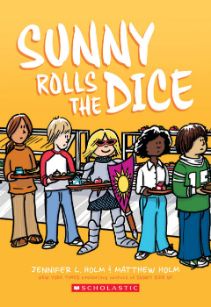 Sunny Rolls the Dice Sunny Rolls the Dice