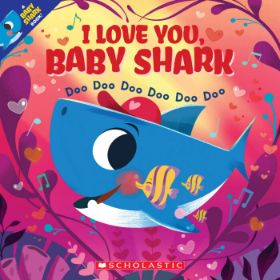 I LOVE YOU, BABY SHARK! I LOVE YOU, BABY SHARK!